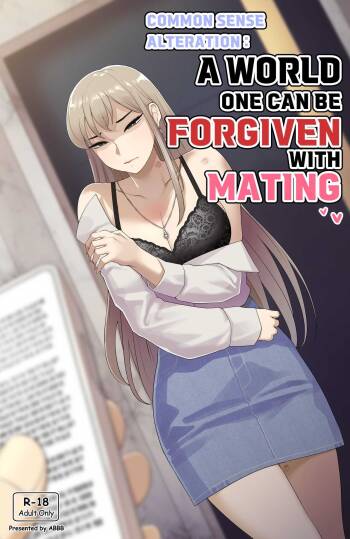 Common sense alteration - A world one can be forgiven with mating cover