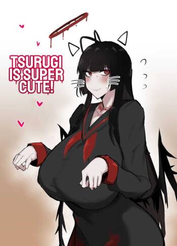 Tsurugi wa kawaii naa | Tsurugi is Super Cute! cover