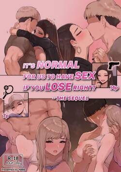 It's Normal for us to Have Sex if You Lose Right？ The sequel | 输了挨操不是很正常的吗? 续篇