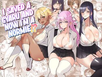 Gal o Tasuketara Isekai Tenseikyuu no ReaJuu Seikatsu ga Hajimatta!? | I Saved a Gyaru and Now I'm a Normie!? cover