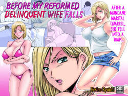 Before My Reformed Delinquent Wife Falls