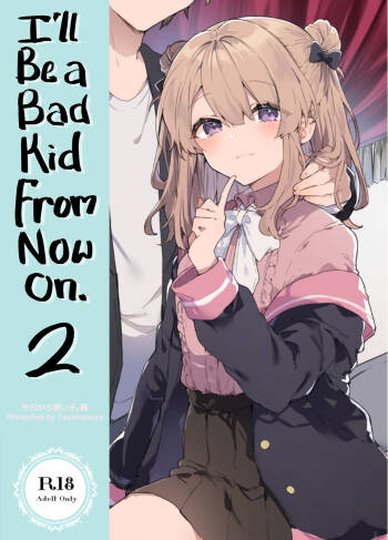 Kyou kara Waruiko. Zoku | I'll Be a Bad Kid From Now On. 2 cover