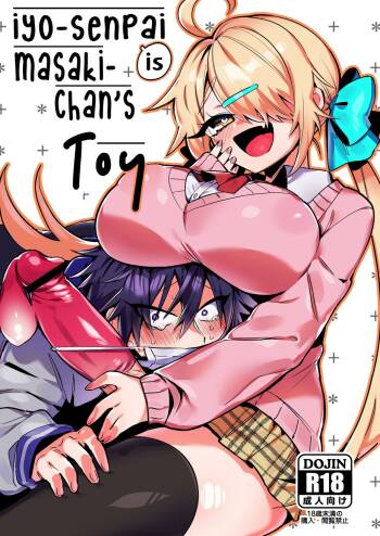 Iyo-senpai wa Masaki-chan no Omocha | Iyo-senpai is Masaki-chan's Toy! cover