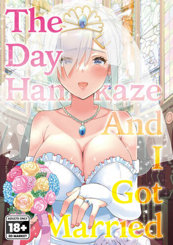 Hamakaze to Kekkon Suru Hi | The Day Hamakaze and I Got Married cover