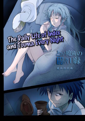The Daily Life of Index and Touma Every Night cover