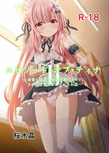 Episode of Tina 2 ~Seiso na Iinchou ga Sensei-tachi ni Meido ni Sarete Kawaisou na Koto Sareru Ohanashi~ cover