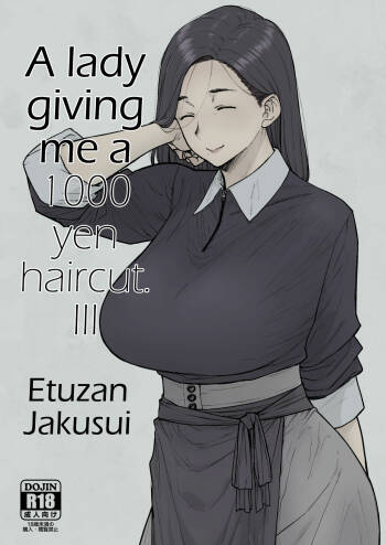 1000 Yen Cut no Onee-san ni Suite Morau Hon. III  | A Lady Giving Me a 1000 yen Haircut 3 cover