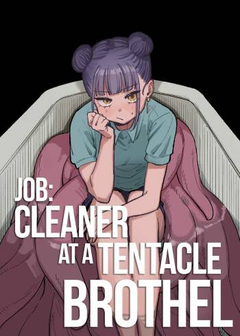 Shokushu Fuuzoku Seisou Baito | Job: Cleaner at at Tentacle Brothel cover