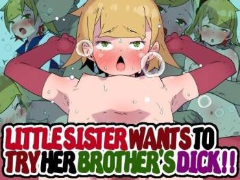 Imouto-chan wa Onii to Sex Shite Mitai!! | Little Sister Wants to Try her Brother's Dick!! cover