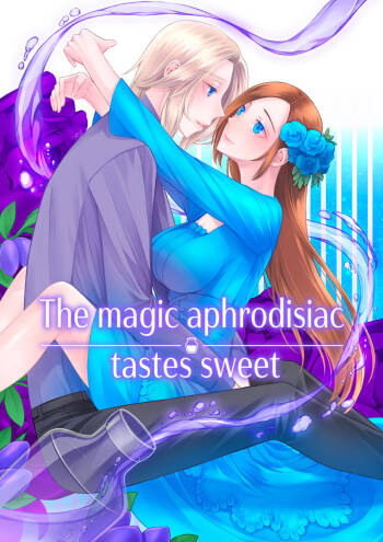 The magic aphrodisiac tastes sweet cover