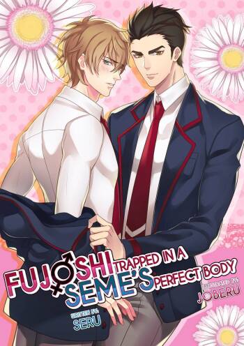 Fujoshi Trapped in a Seme’s Perfect Body – Vol.01 cover