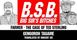 Tagame Gengoroh B.S.B. Big Sir's Bitches : A Farmer - In the Case of Ted Sterling