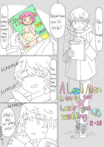 Kiseijijitsu ni Goyoujin | A Loli Alien tries to get a Laser-gun Wedding cover