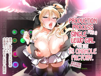 Production Process for a Single Lewd Girl on the TS Onahole Factory. With Some Aftermath cover