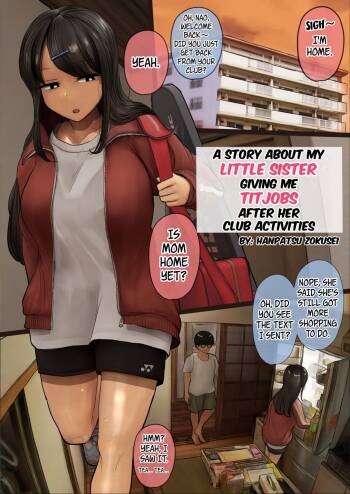 Bukatsu Kara Kaettekita Imouto ni Paizuri Shite Morau Hanashi | A Story About My Little Sister Giving Me Titjobs After Her Club Activities cover