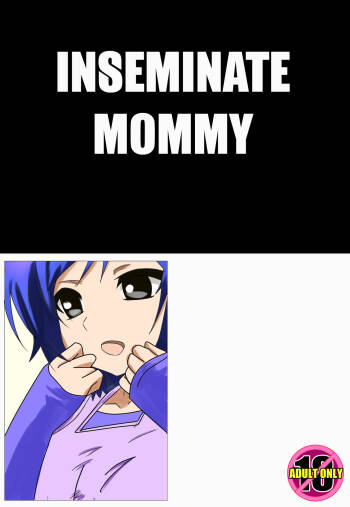 Mama ni Tanetsuke - Inseminate mommy cover