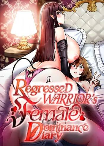 Regressed Warrior’s Female Dominance Diary cover