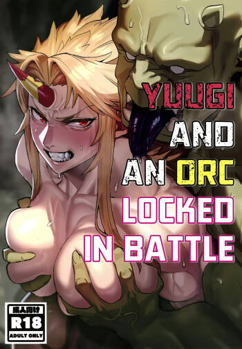 Yuugi and an Orc Locked in Battle cover