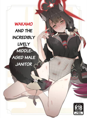 Wakamo to Zetsurin Chuunen Dansei Youmuin | Wakamo and the Incredibly Lively Middle-Aged Male Janitor cover