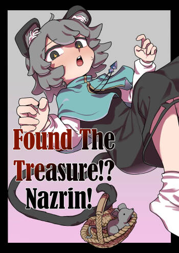 Chinpo Hakken!? Nazrin | Found The Treasure!? Nazrin! cover