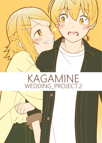 KAGAMINE WEDDING PROJECT 2 cover