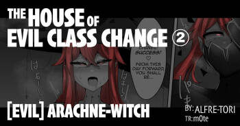 The House of Evil Class Change 2  Arachne-Witch cover