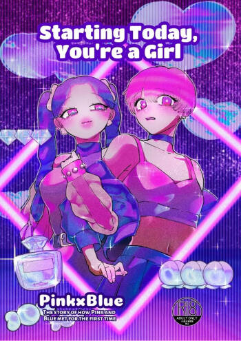 Starting Today, You’re a Girl ~Pink-Blue~ cover