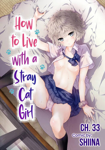 Noraneko Shoujo to no Kurashikata Ch. 33 | How to Live with a Stray Cat Girl Ch. 33 cover