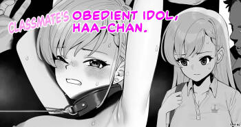 Classmate no Iinari Haa-chan | Classmate‘s Obedient Idol, Haa-chan cover