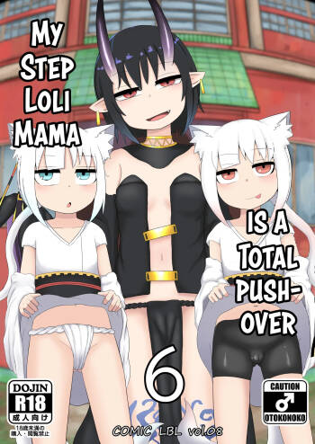 Loli Baba Okaa-san wa Oshi ni Yowai 6 | My Loli Mama is a Total Pushover 6 cover