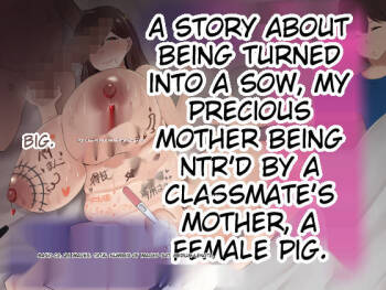 Boku no Taisetsu na Hahaoya ga Doukyuusei no Kusogaki ni Onaho Ika no Mesubuta ni Sarete shimau Hanashi Chuuhen | The story of how my beloved mother became my classmate‘s bitch/wife, Part 2 cover