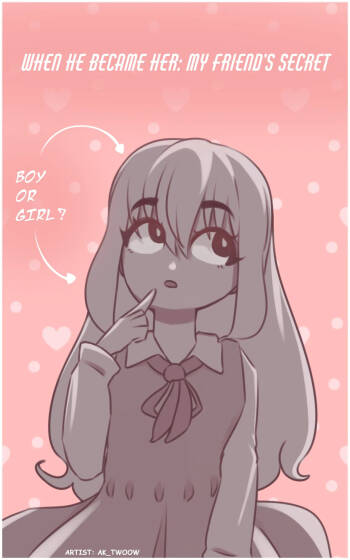 1 When He Became Her: My Friend’s Secret cover