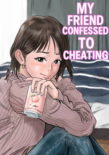 Onna Tomodachi no Uwaki Kokuhaku | My Friend Confessed to Cheating cover