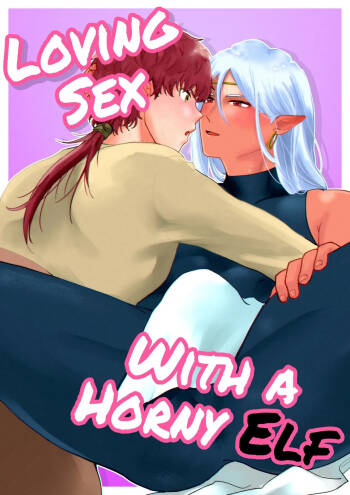 Hatsujou Elf to Dekiai Ecchi | Loving Sex With a Horny Elf. cover