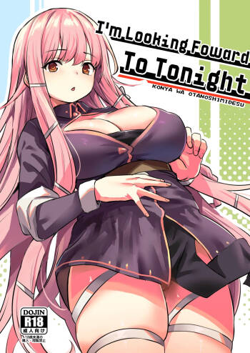 Konya wa Otanoshimi desu. | I‘m Looking Forward To Tonight. cover