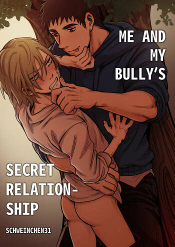 Me And My Bully’s Secret Relationship cover