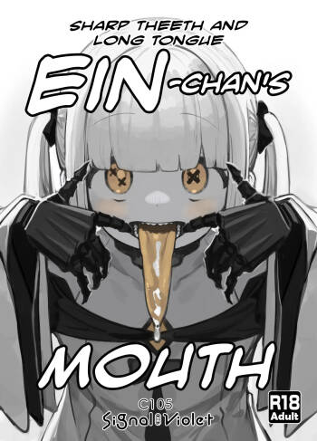 Sharp Teeth and Long Tongue Ein-chan‘s Mouth cover