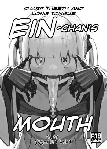 Sharp Teeth and Long Tongue Ein-chan‘s Mouth cover