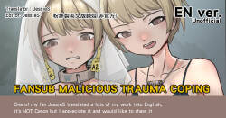 FANSUB Malicious Trauma Coping  English
