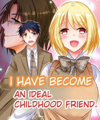 I Am the Ideal Childhood Friend cover