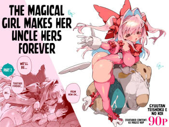 Mahou Shoujo wa Oji-san o Te ni Ireru 2 | The Magical Girl Makes Her Uncle Hers Forever – Part 2 cover