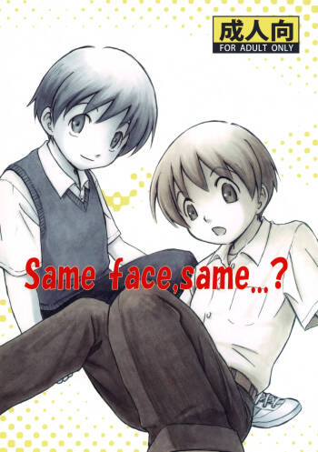 Same face, same...? cover