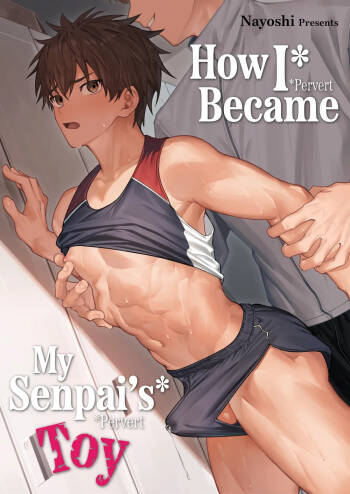 How I Became My Senpais Toy cover