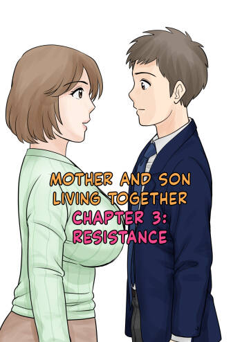 Mother and Child Living Together Chapter 3 : Resistance cover