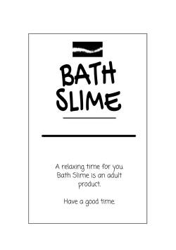 Bath Slime Instruction Manual