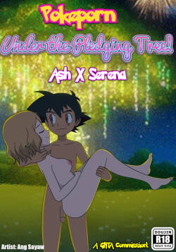 [GHTA] (Ang Sayaw) Pokeporn: Under the pledging tree!  Ash X Serena