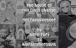 Matenshoku no Yakata 10 | The House of Evil Class Change 10 Necropuppeteer