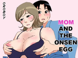 Mom and the onsen egg
