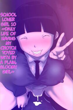 Shy Girl from School#10: Daily Life Being Played With Down There by a Plain, Introverted Girl