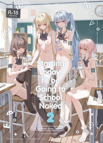 Kyou Kara Zenra Toukou 2 | Starting Today, I'll be Going to School Naked 2 cover